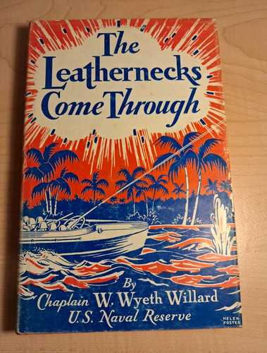 The leathernecks come through - the,